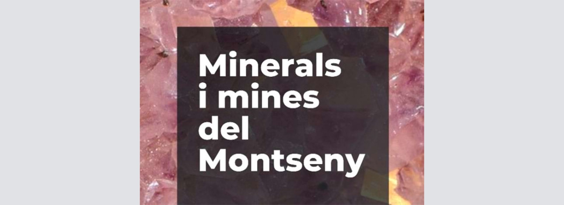 Minerals i mines del Montseny, a Viladrau