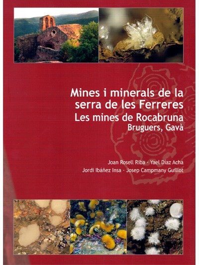 Les mines de Rocabruna, Bruguers, Gavà.